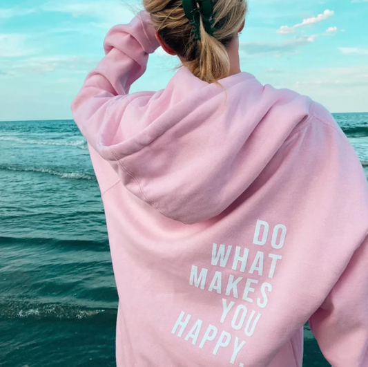 'Do what makes you happy' Kapuzenpullover